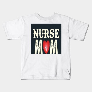 nurse mom Kids T-Shirt